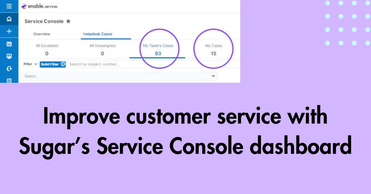 What is SugarCRM’s Service Console dashboard?
