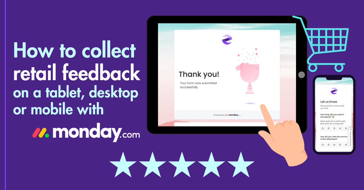 How to collect retail feedback using monday.com forms