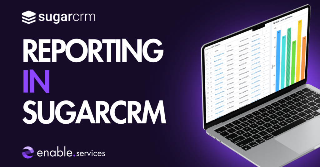 Reporting in SugarCRM title with screenshot of report