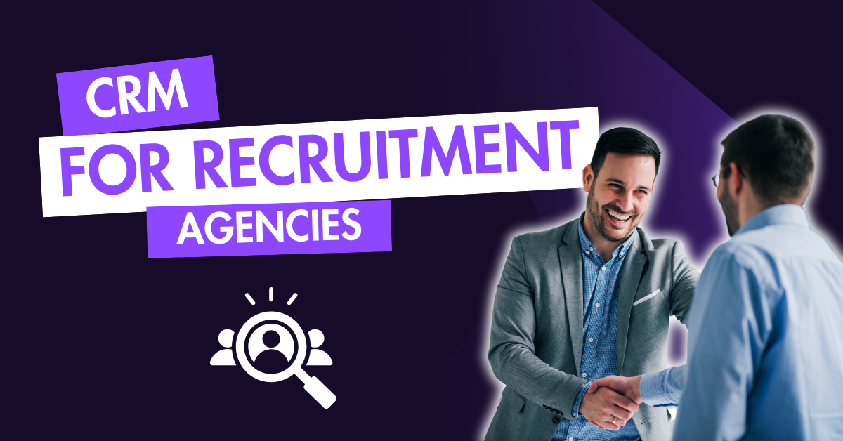 CRM for Recruitment Agencies