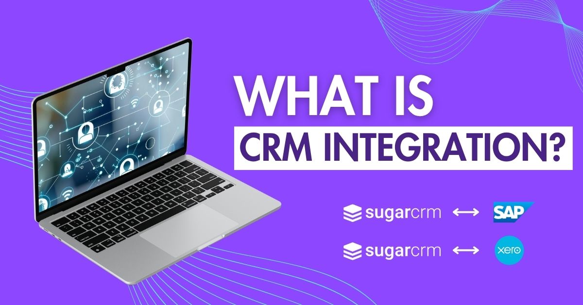 What is CRM integration?