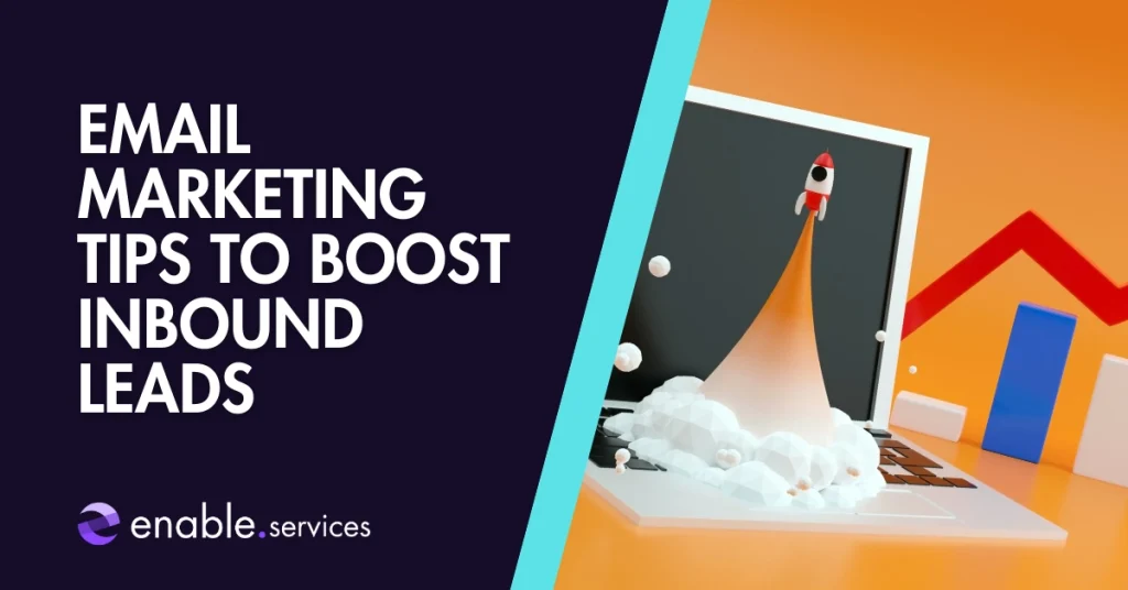 Graphic showing the text "Email marketing tips to boost inbound leads" with a rocket on a computer screen and graph going up image