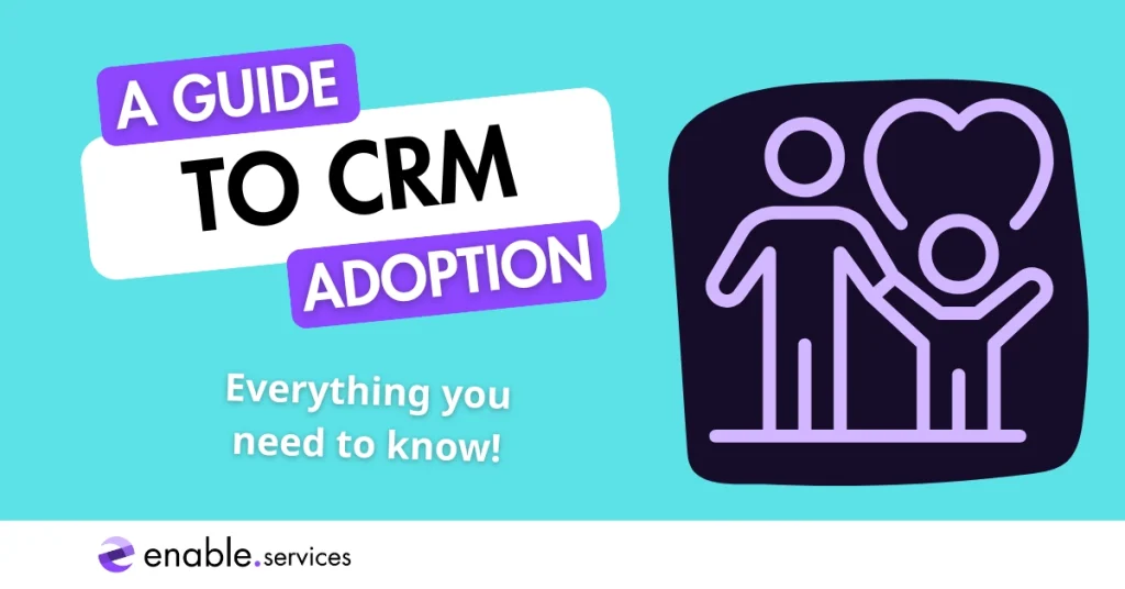 graphic showing title "a guide to crm adoption" with an adoption like graphic adjacent