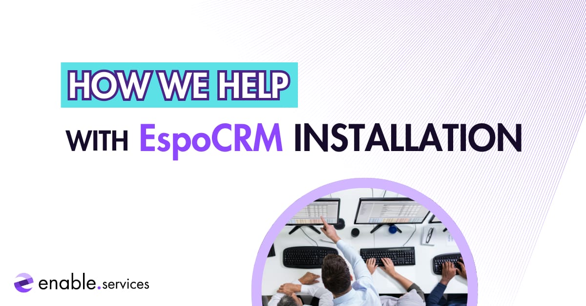 Cover image of a title saying 'How we help with EspoCRM Installation' and an image of an office with computers