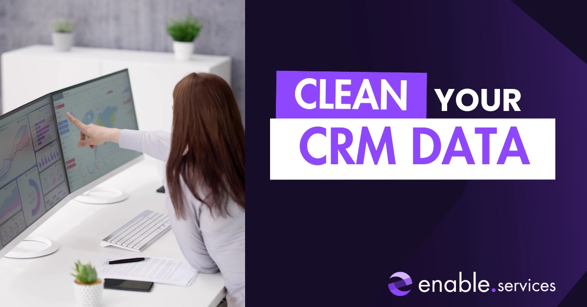 How to clean your CRM Data