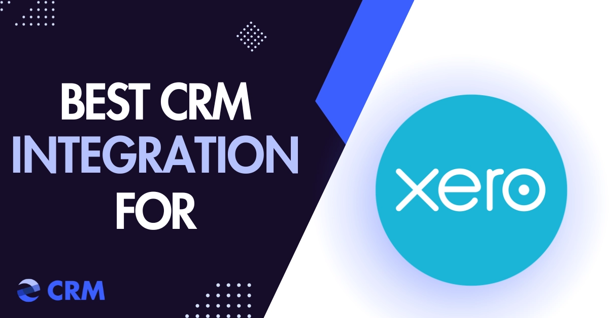 Best CRM Integration For Xero