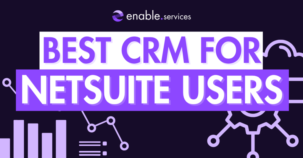 Best CRM for NetSuite users
